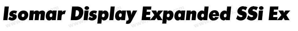 Isomar Display Expanded SSi Expanded Italic字体转换